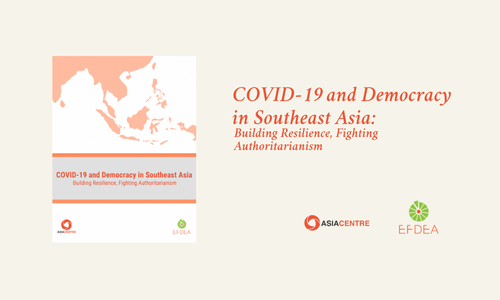 Read more about the article COVID-19 and Democracy in Southeast Asia: Building Resilience, Fighting Authoritarianism