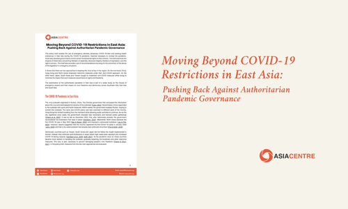 Read more about the article Moving Beyond COVID-19 Restrictions in East Asia: Pushing Back Against Authoritarian Pandemic Governance