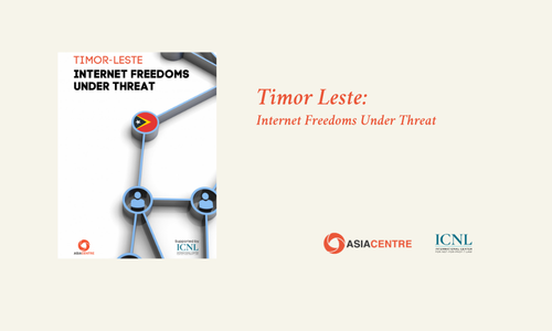 Read more about the article Timor-Leste: Internet Freedoms Under Threat