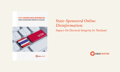 Read more about the article State-Sponsored Online Disinformation: Impact On Electoral Integrity In Thailand